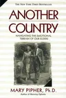 Another Country: Navigating the Emotional Terrain of Our Elders