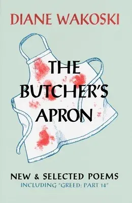 The Butcher's Apron: New & Selected Poems