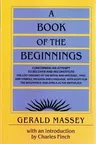 A Book of the Beginnings, 2-Volume Set