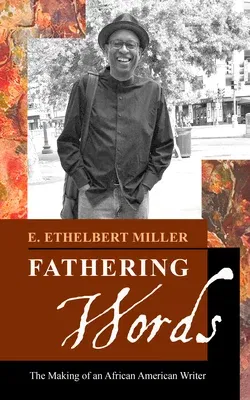 Fathering Words: The Making of an African American Writer