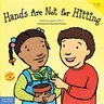 Hands Are Not for Hitting: Revised & Updated (Ages 4-7, Paperback)