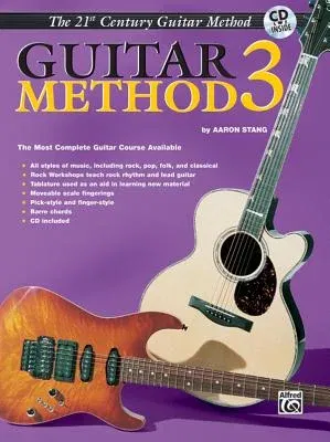 Belwin's 21st Century Guitar Method 3: The Most Complete Guitar Course Available, Book & CD [With CD]