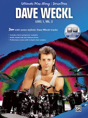 Ultimate Play-Along Drum Trax Dave Weckl, Level 1, Vol 2: Jam with Seven Stylistic Dave Weckl Tracks, Book & 2 CDs [With 2 CD's]