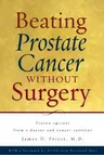 Beating Prostate Cancer Without Surgery