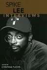 Spike Lee: Interviews