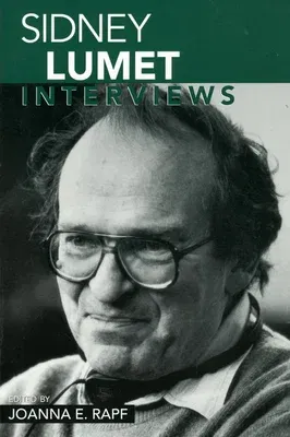 Sidney Lumet: Interviews