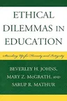 Ethical Dilemmas in Education: Standing Up for Honesty and Integrity