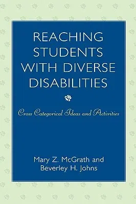 Reaching Students with Diverse Disabilities: Cross-Categorical Ideas and Activities