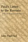 Paul's Letter to the Romans: A Reader-Response Commentary