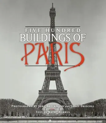 Five Hundred Buildings of Paris