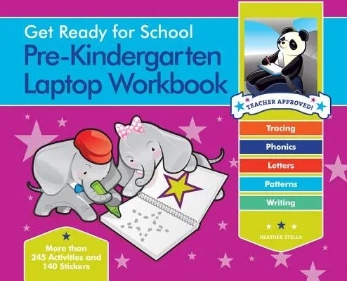 Get Ready for School Pre-Kindergarten Laptop Workbook: Uppercase Letters, Tracing, Beginning Sounds, Writing, Patterns