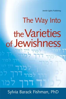 The Way Into the Varieties of Jewishness