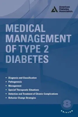 Medical Management of Type 2 Diabetes, 8th Edition