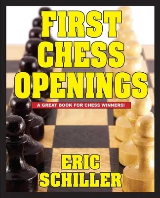 First Chess Openings (Revised)