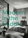 Modern in the Middle: Chicago Houses 1929-75