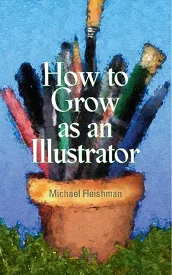 How to Grow as an Illustrator