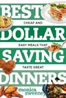 Best Dollar Saving Dinners: Cheap and Easy Meals That Taste Great