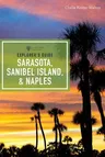 Explorer's Guide Sarasota, Sanibel Island, & Naples