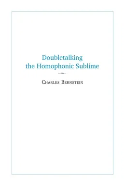 Doubletalking the Homophonic Sublime: Comedy, Appropriation, and the Sounds of One Hand Clapping