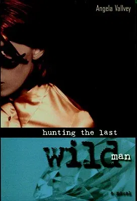 Hunting the Last Wild Man