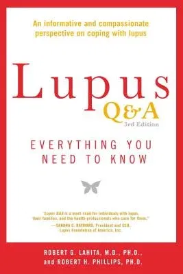 Lupus Q&A Revised and Updated, 3rd Edition: Everything You Need to Know (Revised)