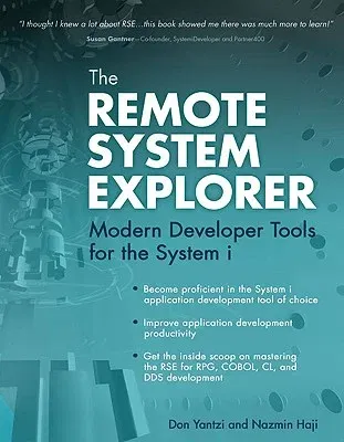 The Remote System Explorer: Modern Developer Tools for the System i