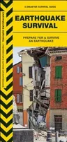 Earthquake Survival: Prepare for & Survive an Earthquake