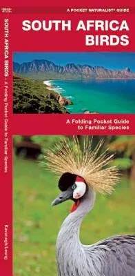 South Africa Birds: A Folding Pocket Guide to Familiar Species in the South African Region