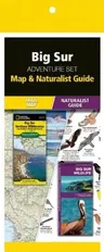 Big Sur Adventure Set: Map & Naturalist Guide [With Charts]