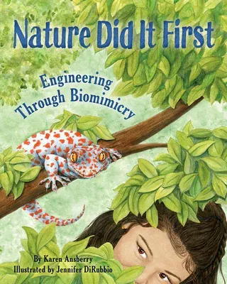 Nature Did It First: Engineering Through Biomimicry