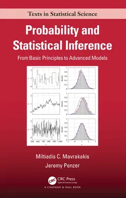 Probability and Statistical Inference: From Basic Principles to Advanced Models