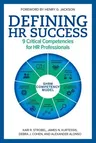 Defining HR Success: 9 Critical Competencies for HR Professionals