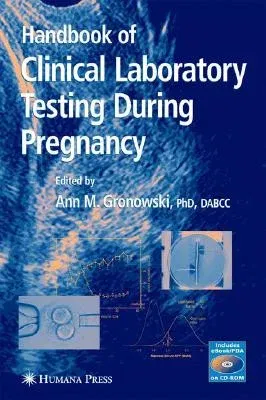 Handbook of Clinical Laboratory Testing During Pregnancy (2004)