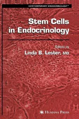 Stem Cells in Endocrinology (2005)