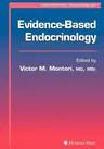 Evidence-Based Endocrinology (2006)