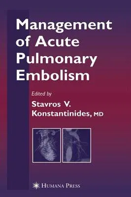 Management of Acute Pulmonary Embolism (2007)