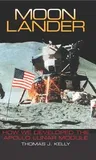 Moon Lander: How We Developed the Apollo Lunar Module