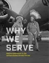 Why We Serve: Native Americans in the United States Armed Forces