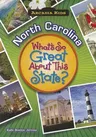 North Carolina: What's So Great about This State?