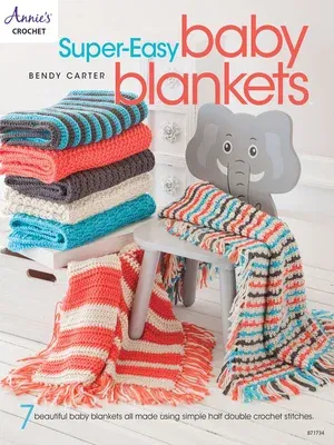 Super-Easy Baby Blankets (None)