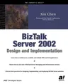 BizTalk Server 2002 Design and Implementation (Softcover Reprint of the Original 1st)