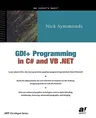 Gdi+ Programming in C# and VB .Net (Softcover Reprint of the Original 1st)