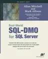 Real-World Sql-Dmo for SQL Server (Softcover Reprint of the Original 1st)