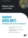 Applied ADO.NET: Building Data-Drive Solutions (Softcover Reprint of the Original 1st)