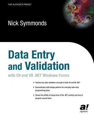 Data Entry and Validation with C# and VB .Net Windows Forms (Softcover Reprint of the Original 1st)