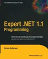 Expert .Net 1.1 Programming (Softcover Reprint of the Original 1st)