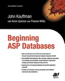 Beginning ASP Databases (Softcover Reprint of the Original 1st)