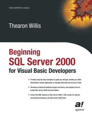 Beginning SQL Server 2000 for Visual Basic Developers (Softcover Reprint of the Original 1st)