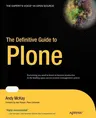 The Definitive Guide to Plone (Softcover Reprint of the Original 1st)