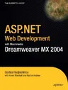 ASP.Net Web Development with Macromedia Dreamweaver MX 2004 (Softcover Reprint of the Original 1st)